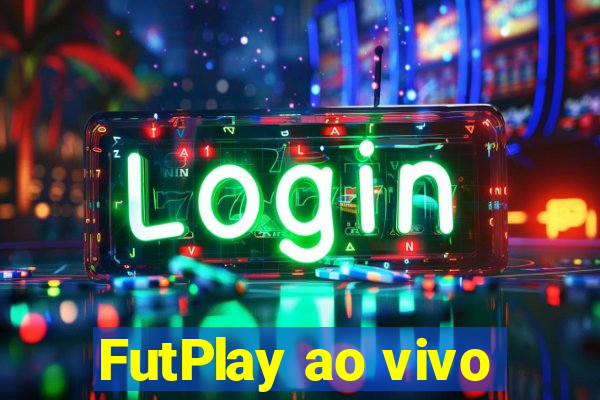 FutPlay ao vivo